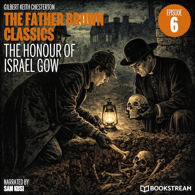 The Honour of Israel Gow (The Father Brown Classics, Episode 6) – omslag til lydbogen af G. K. Chesterton