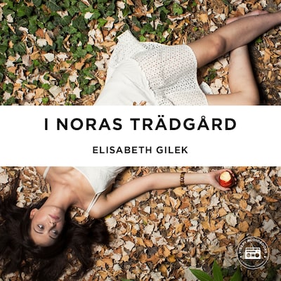 I Noras trädgård