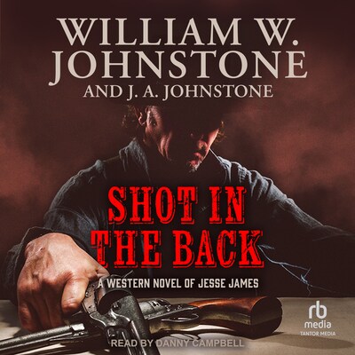 Shot in the Back – omslag til lydbogen af William W. Johnstone, J. A. Johnstone