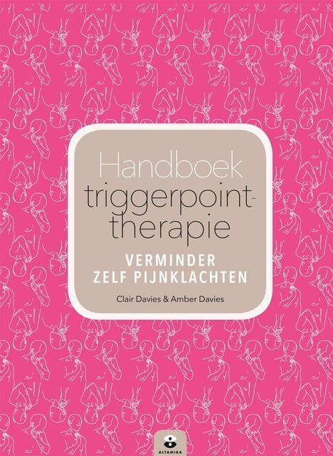Handboek triggerpoint-therapie: verminder zelf pijnklachten – omslag van het luisterboek van Amber Davies,Clair Davies