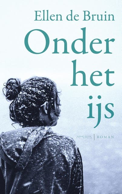 Onder het ijs – omslag van het luisterboek van Ellen de Bruin