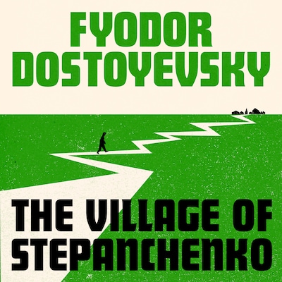 The Village of Stepanchikovo – omslag til lydbogen af Fyodor Dostoyevsky
