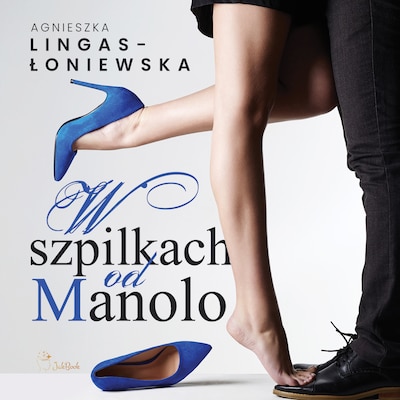 W szpilkach od Manolo