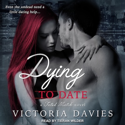 Dying to Date – omslag til lydbogen af Victoria Davies