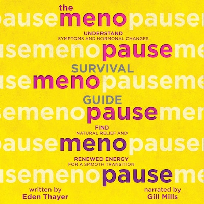The Menopause Survival Guide – omslag til lydbogen af Eden Thayer