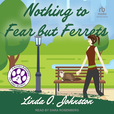 Nothing to Fear but Ferrets – omslag til lydbogen af Linda O. Johnston