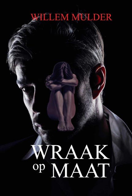 Wraak op Maat – omslag van het luisterboek van Willem Mulder