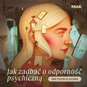 Jak zadbać o odporność psychiczną. Zbiór tekstów do słuchania – okładka audiobooka, autor Autor zbiorowy