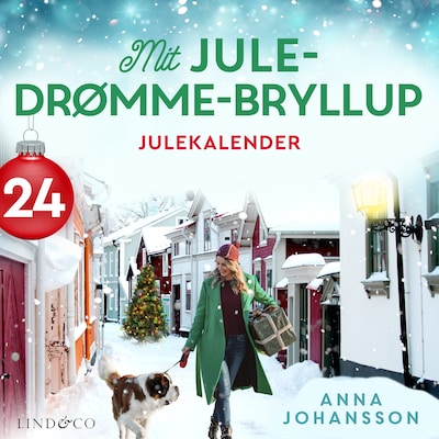 Mit jule-drømme-bryllup - del 24 – omslag til lydbogen af Anna Johansson