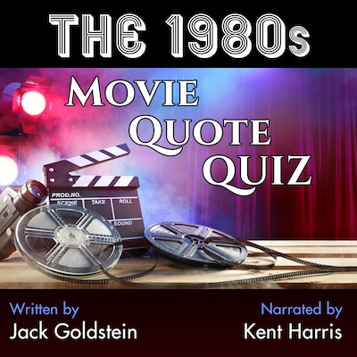The 1980s Movie Quote Quiz – omslag til lydbogen af Jack Goldstein