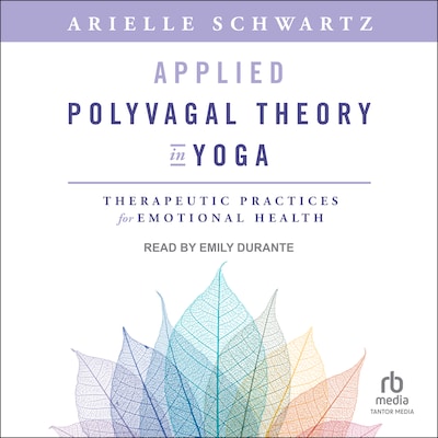 Applied Polyvagal Theory in Yoga – omslag til lydbogen af Arielle Schwartz