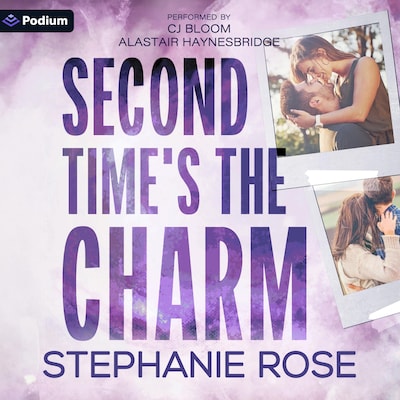 Second Time's the Charm – omslag til lydbogen af Stephanie Rose