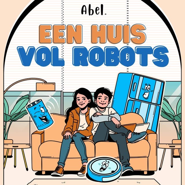 Een huis vol robots: Een fictieserie over robots en AI voor kinderen