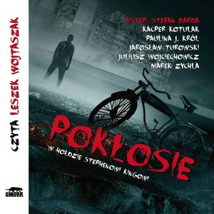 Pokłosie. Antologia opowiadań w hołdzie Stephenowi Kingowi – okładka audiobooka, autor Jarosław Turowski, Juliusz Wojciechowicz, Kacper Kotulak, Marek Zychla, Paulina J. Król