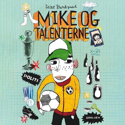 Mike og talenterne – omslag til lydbogen af Trine Bundsgaard