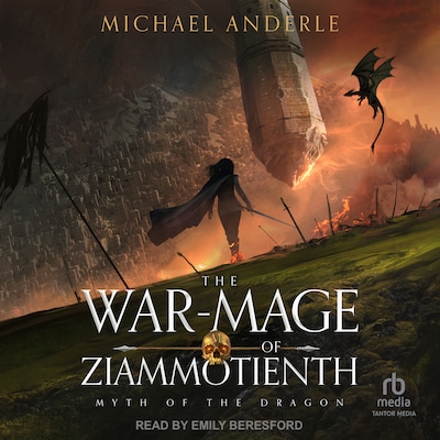 The War-Mage of Ziammotienth – omslag til lydbogen af Michael Anderle