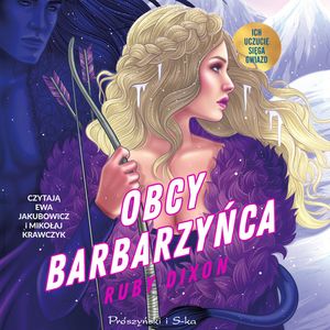 Obcy barbarzyńca – okładka audiobooka, autor Ruby Dixon