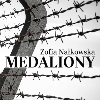 Medaliony – okładka audiobooka, autor Zofia Nałkowska