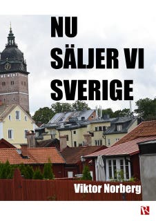Nu säljer vi Sverige – omslag till ljudboken av Viktor Norberg