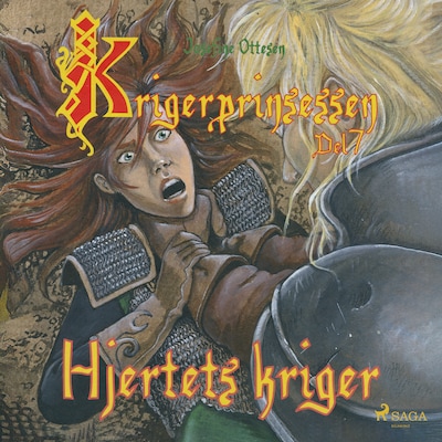 Krigerprinsessen 7. Hjertets kriger – omslag til lydbogen af Josefine Ottesen