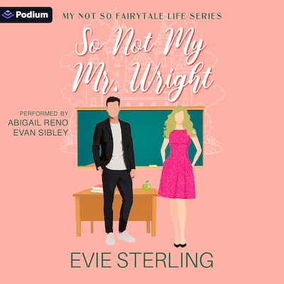 So Not My Mr. Wright – omslag til lydbogen af Evie Sterling