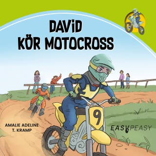 David kör motocross – omslag till ljudboken av Amalie Ameline T. Kramp