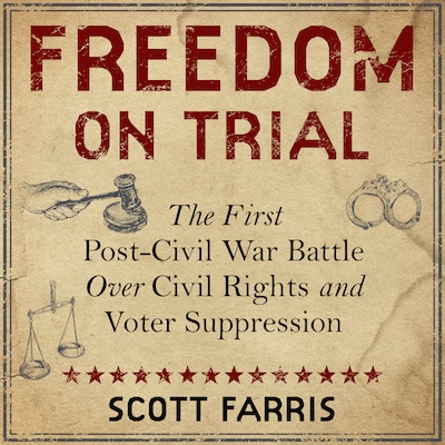 Freedom on Trial – omslag til lydbogen af Scott Farris