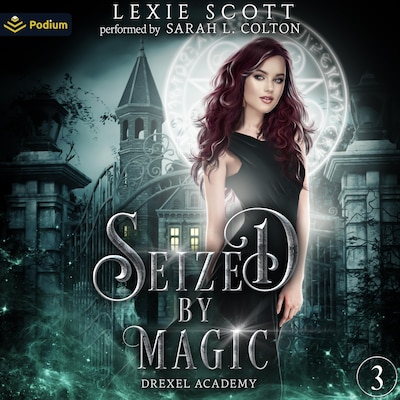 Seized by Magic – omslag til lydbogen af Lexie Scott