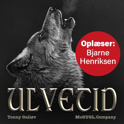 Ulvetid - Del 1&2 – omslag til lydbogen af Tonny Gulløv