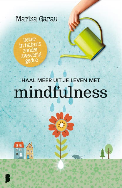 Haal meer uit je leven met mindfulness – omslag van het luisterboek van Marisa Garau