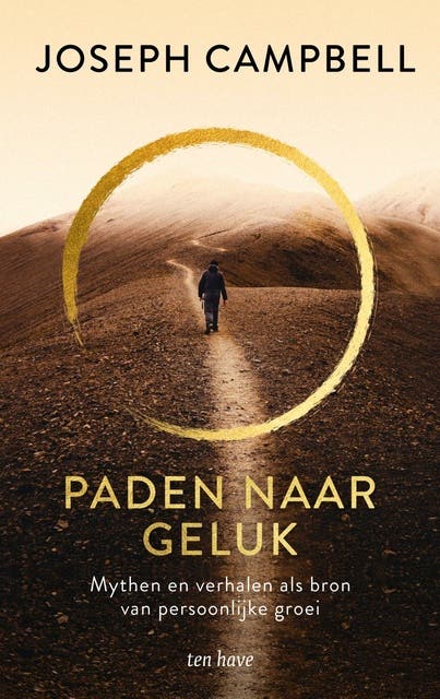 Paden naar geluk: Mythen en verhalen als bron van persoonlijke groei – omslag van het luisterboek van Joseph Campbell