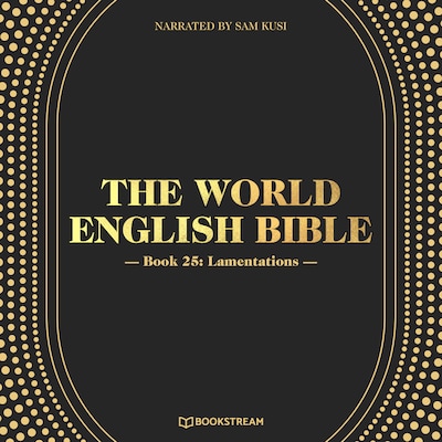 The World English Bible, Book 25: Lamentations