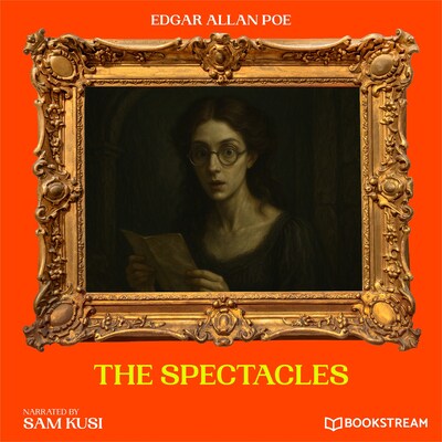 The Spectacles – omslag til lydbogen af Edgar Allan Poe