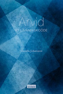 Arvid – Ett människoöde