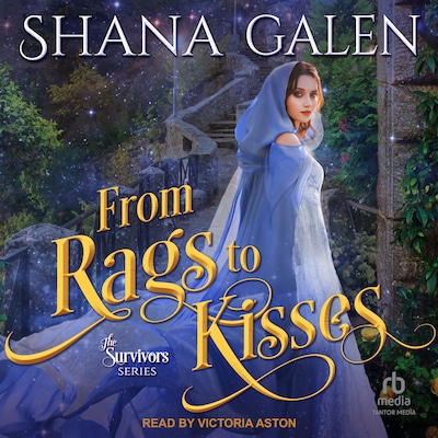 From Rags to Kisses – omslag til lydbogen af Shana Galen
