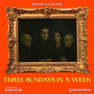 Three Sundays in a Week – omslag til lydbogen af Edgar Allan Poe