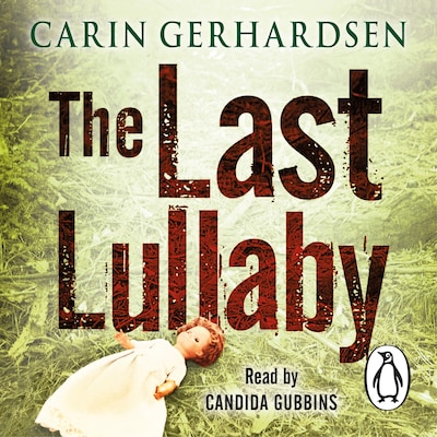 The Last Lullaby – omslag til lydbogen af Carin Gerhardsen