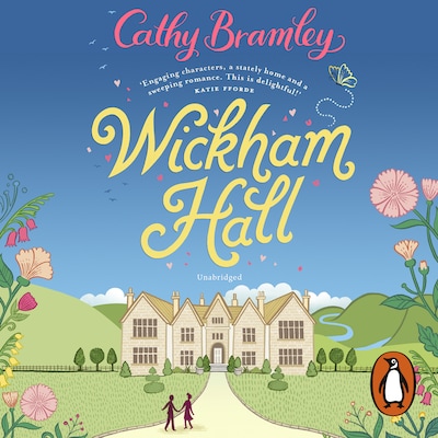 Wickham Hall – omslag til lydbogen af Cathy Bramley