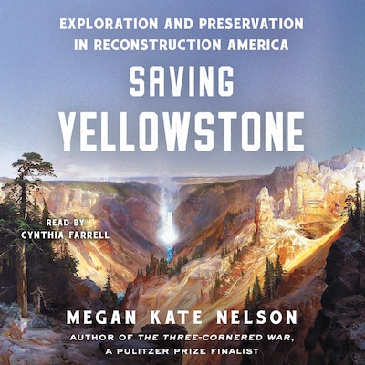 Saving Yellowstone – omslag til lydbogen af Megan Kate Nelson