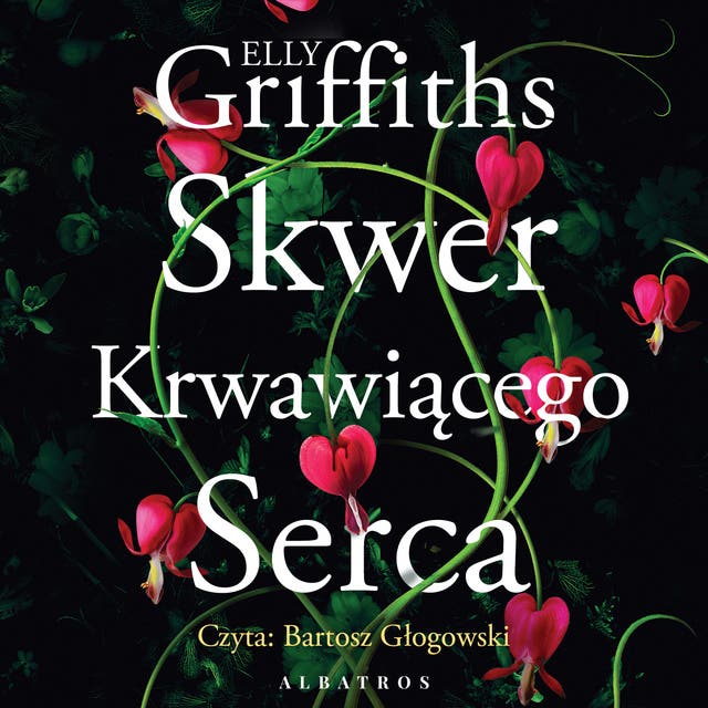 SKWER KRWAWIĄCEGO SERCA – okładka audiobooka, autor Griffiths Elly