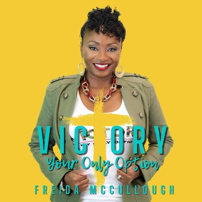 Victory...Your Only Option – omslag van het luisterboek van Freida McCullough