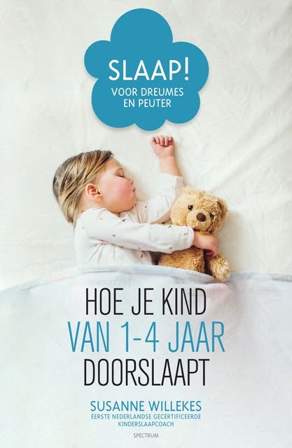 Slaap! Voor dreumes en peuter: Hoe je kind van 1-4 jaar doorslaapt – omslag van het luisterboek van Susanne Willekes