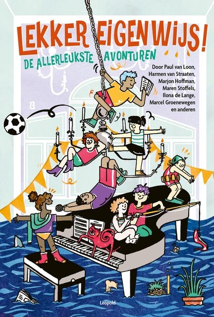 Lekker eigenwijs!: De allerleukste avonturen