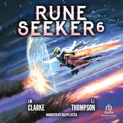 Rune Seeker 6 – omslag til lydbogen af J.M. Clarke, C.J. Thompson