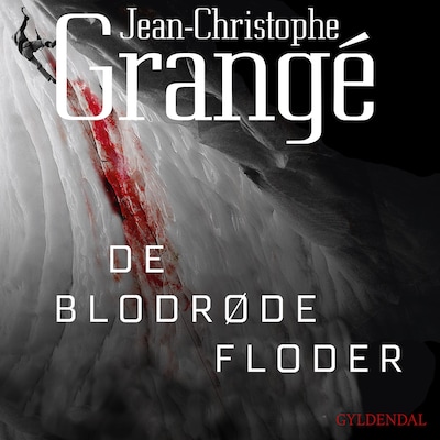 De blodrøde floder – omslag til lydbogen af Jean-Christophe Grangé