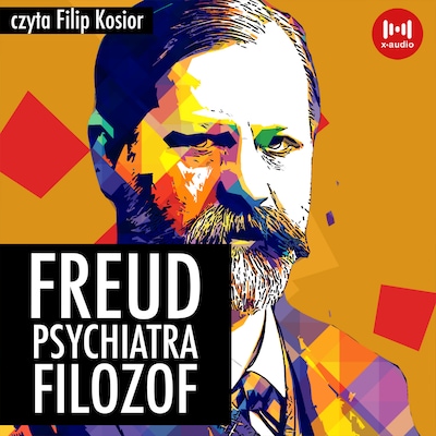 Freud. Psychiatra, filozof – okładka audiobooka, autor J. Grodzieński