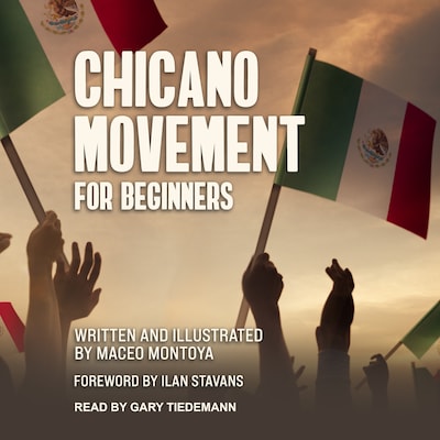 Chicano Movement For Beginners – omslag til lydbogen af Maceo Montoya