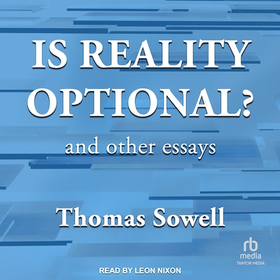 Is Reality Optional? – omslag til lydbogen af Thomas Sowell