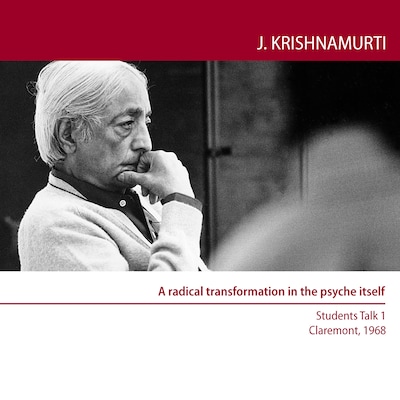 A Radical transformation in the psyche itself