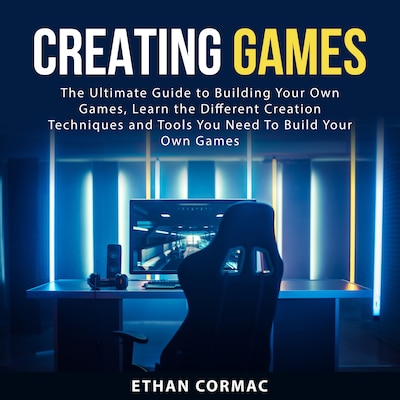 Creating Games